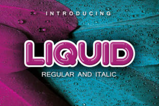 Liquid Font for Creative Designers and Handmade Makers