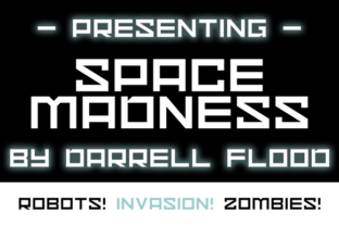 Space Madness: A Sci-Fi Font for Bold Branding